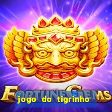 jogo do tigrinho que nao precisa depositar